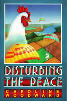 Disturbing the Peace